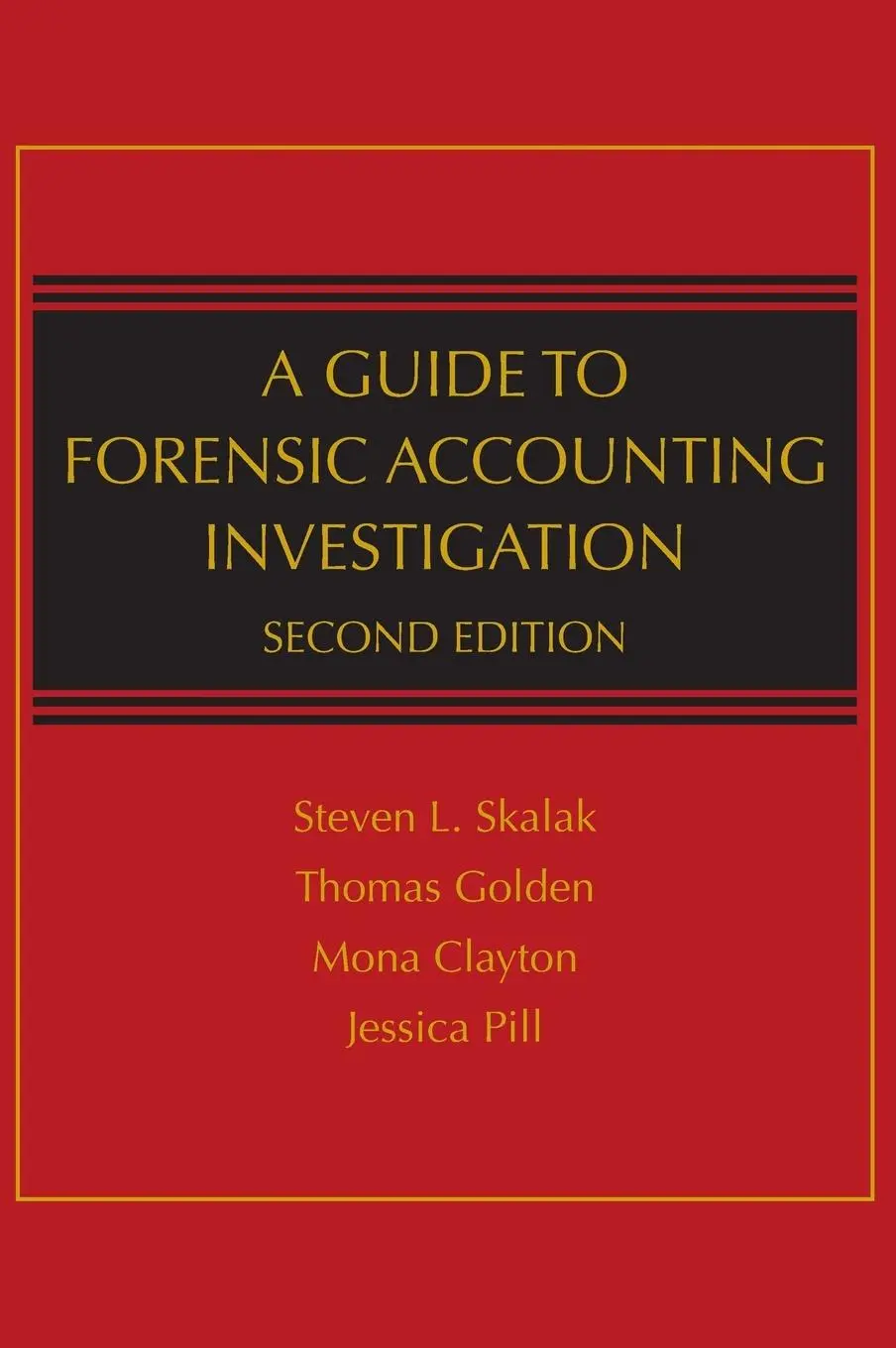 Cover: 9780470599075 | A Guide to Forensic Accounting Investigation | Steven L Skalak (u. a.)