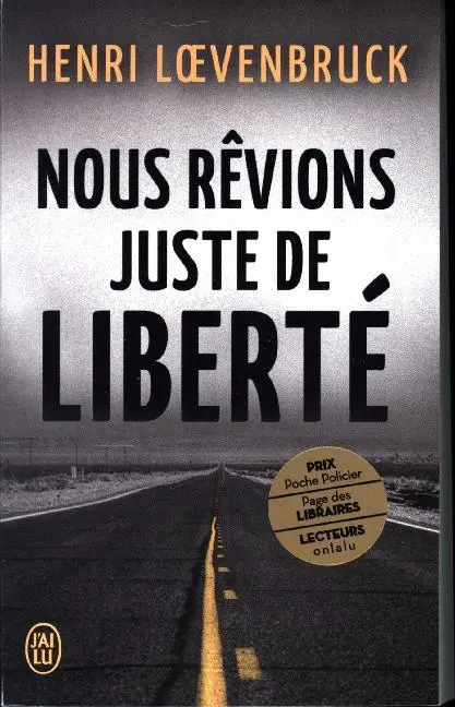 Cover: 9782290119075 | Nous rêvions juste de liberté | Henri Lovenbruck | Taschenbuch | 2017