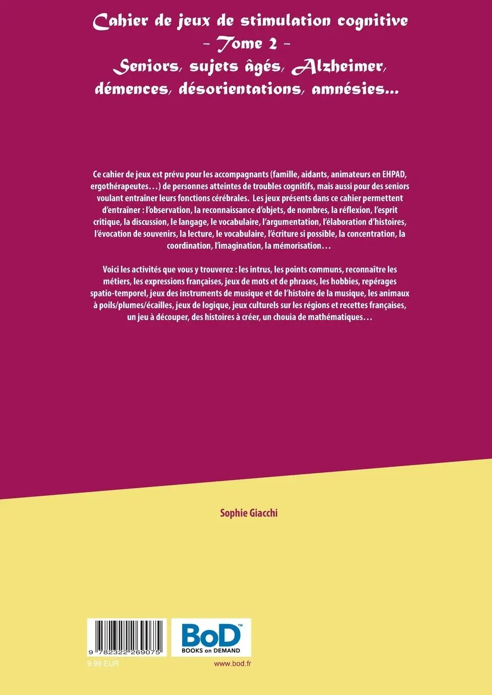 Rückseite: 9782322269075 | Cahier de jeux de stimulation cognitive | Tome 2 | Sophie Giacchi