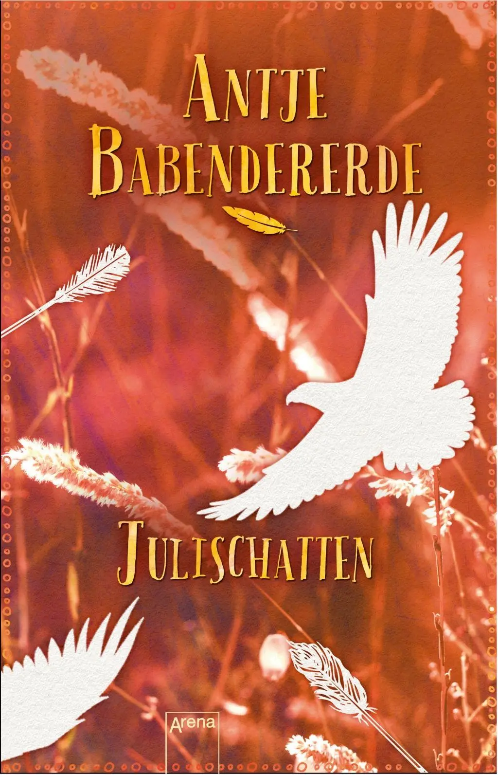 Cover: 9783401509075 | Julischatten | Antje Babendererde | Taschenbuch | 480 S. | Deutsch