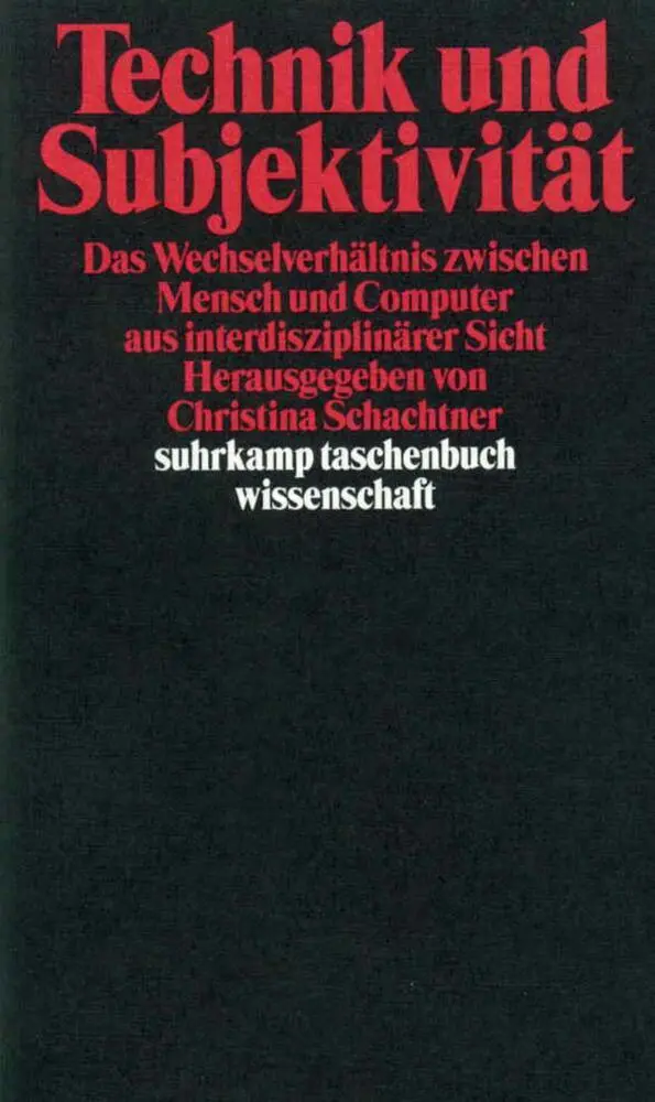 Cover: 9783518289075 | Technik und Subjektivität | Christina Schachtner | Taschenbuch | 1997
