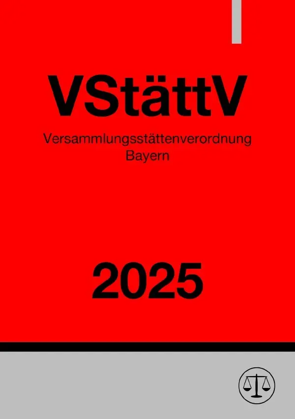 Cover: 9783818709075 | Versammlungsstättenverordnung Bayern - VStättV 2025 | Ronny Studier