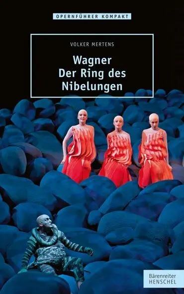 Cover: 9783894879075 | Wagner - Der Ring des Nibelungen | Volker Mertens | Taschenbuch | 2013