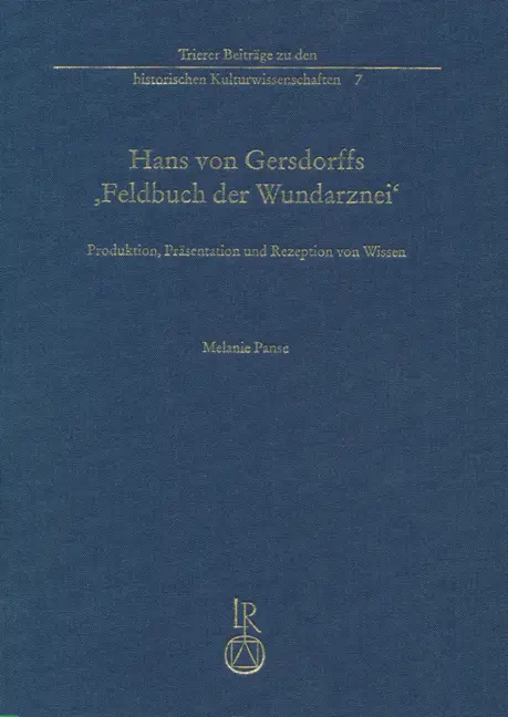 Cover: 9783895009075 | Hans von Gersdorffs "Feldbuch der Wundarznei" | Melanie Panse | Buch