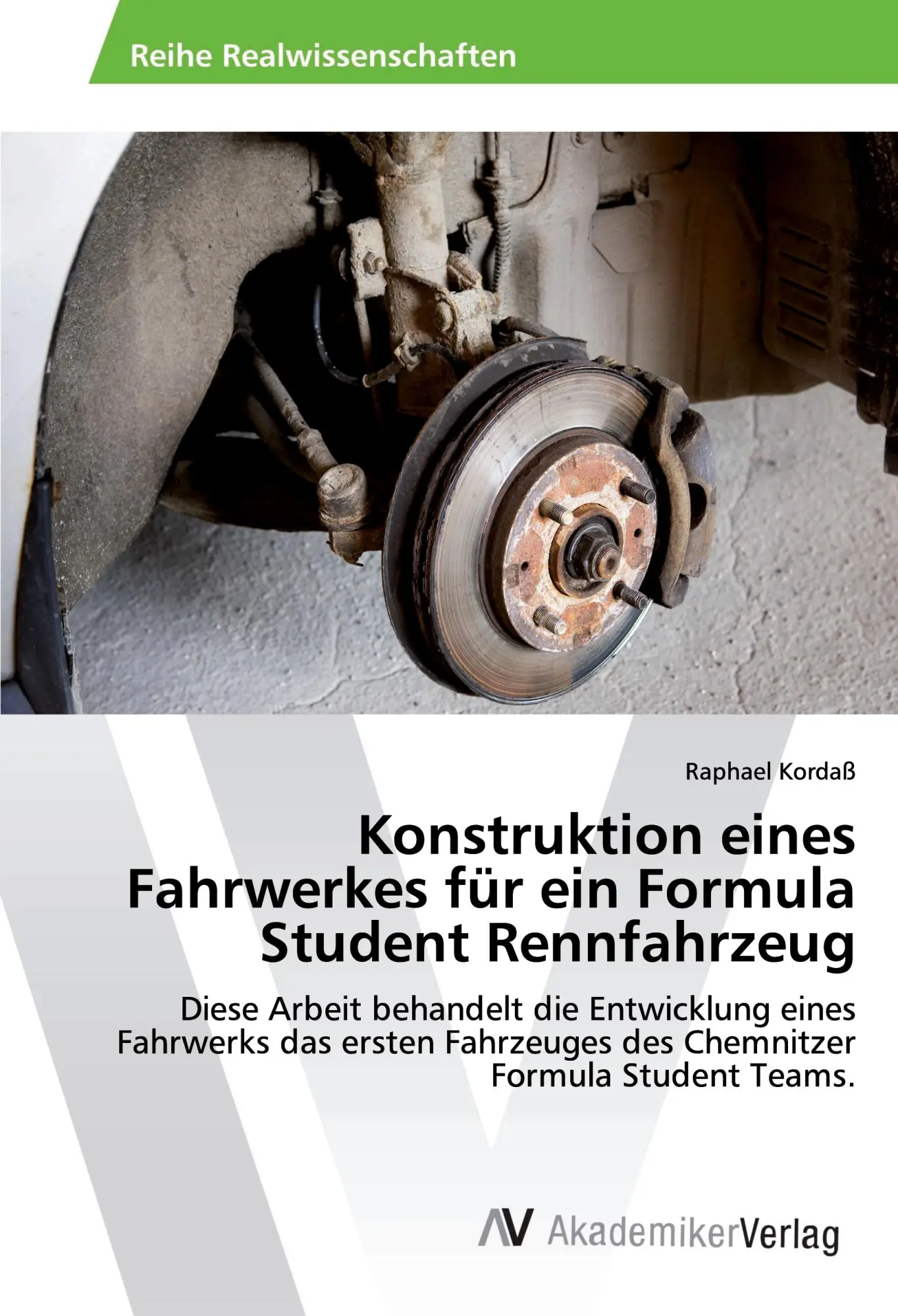 Cover: 9786202219075 | Konstruktion eines Fahrwerkes für ein Formula Student Rennfahrzeug
