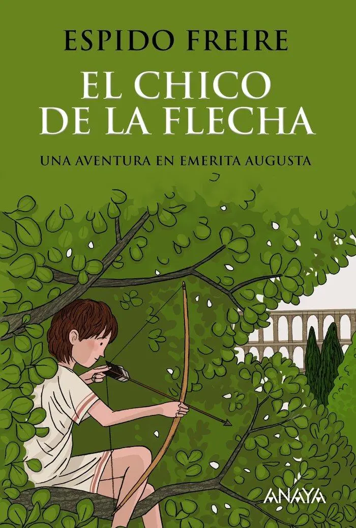 Cover: 9788469809075 | El chico de la flecha | Espido Freire | Taschenbuch | Spanisch | 2016