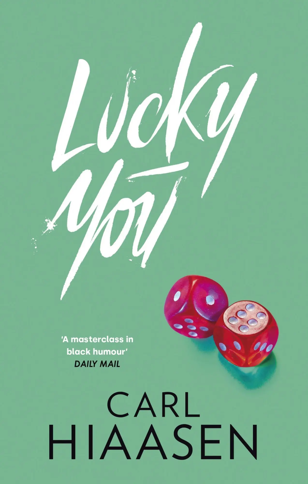 Cover: 9781408729175 | Lucky You | Carl Hiaasen | Taschenbuch | Kartoniert / Broschiert