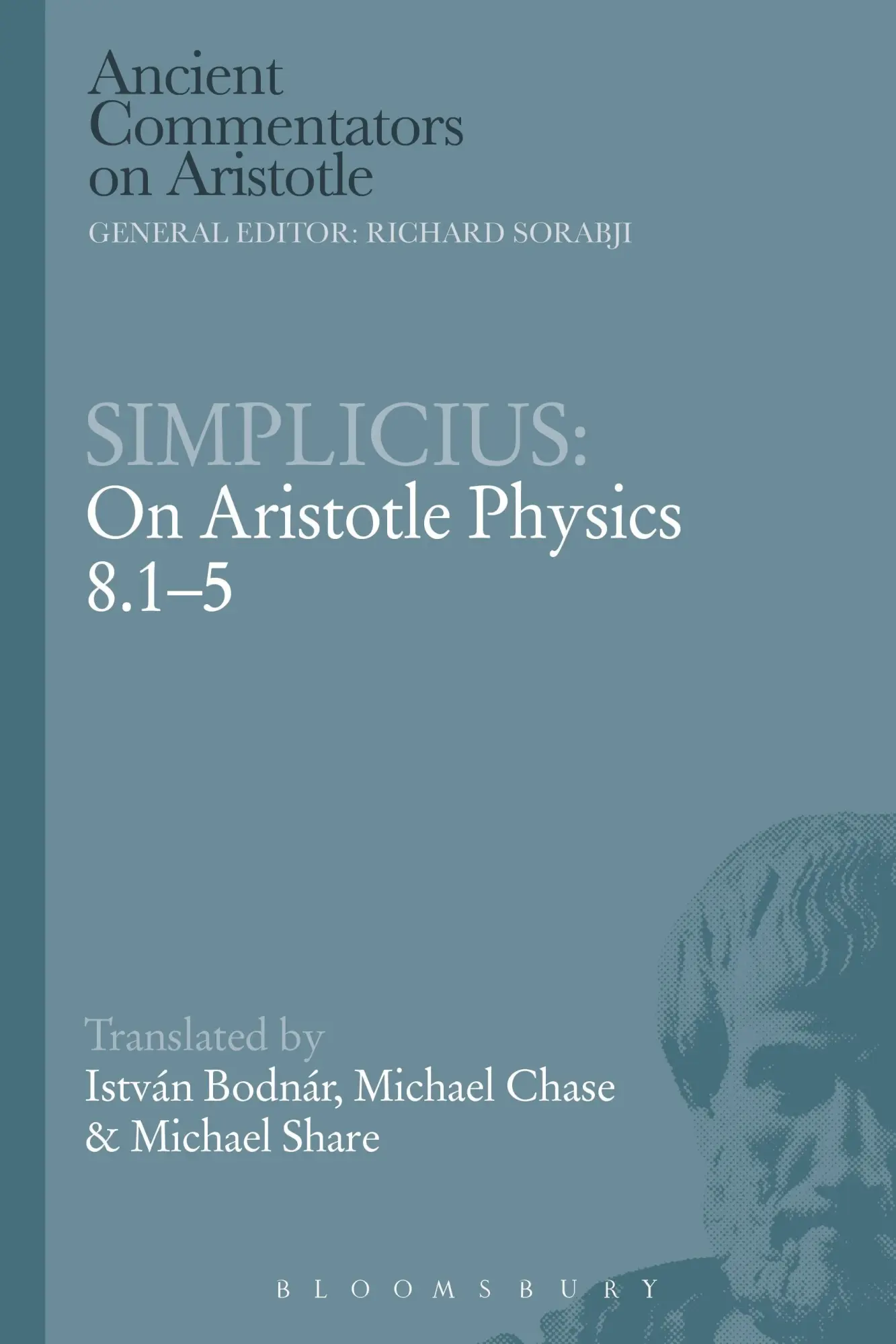 Cover: 9781472539175 | Simplicius | On Aristotle Physics 8.1-5 | Istvan Bodnar (u. a.) | Buch