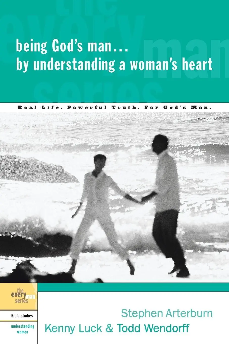 Cover: 9781578569175 | Being God's Man by Understanding a Woman's Heart | Arterburn (u. a.)