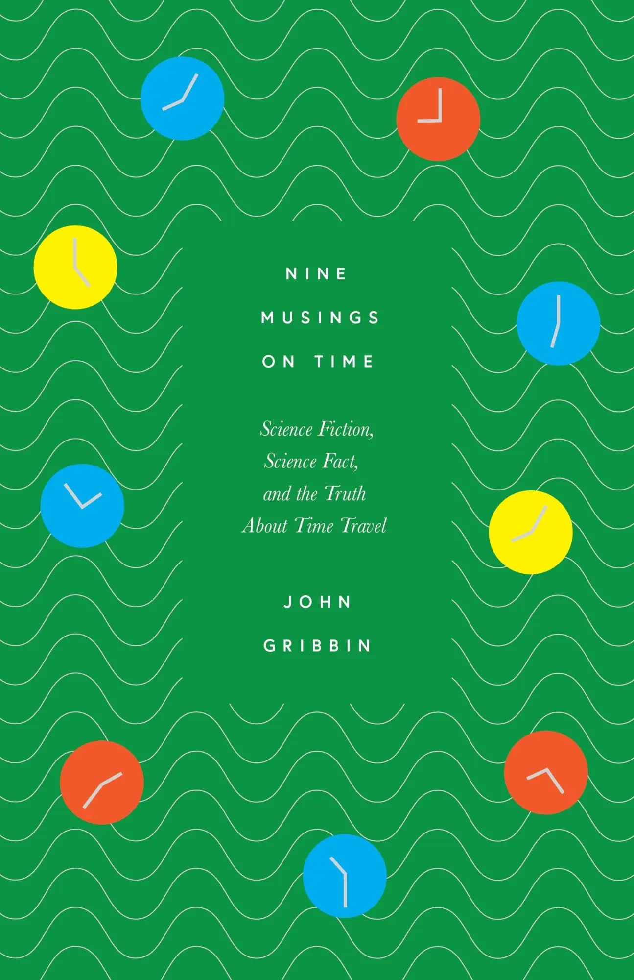 Cover: 9781785789175 | Nine Musings on Time | John Gribbin | Buch | Gebunden | Englisch