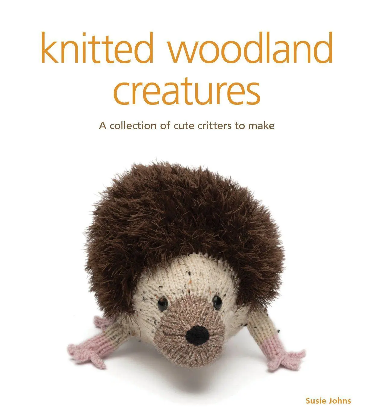 Cover: 9781861089175 | Knitted Woodland Creatures | A Collection of Cute Critters to Make