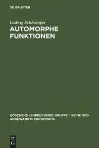 Cover: 9783110989175 | Automorphe Funktionen | Ludwig Schlesinger | Buch | X | Deutsch Cover: 9783110989175 | Automorphe Funktionen | Ludwig Schlesinger | Buch | X | Deutsch