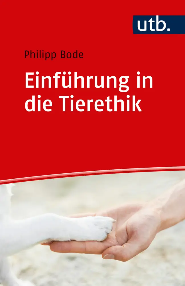 Cover: 9783825249175 | Einführung in die Tierethik | Philipp Bode | Taschenbuch | 283 S.