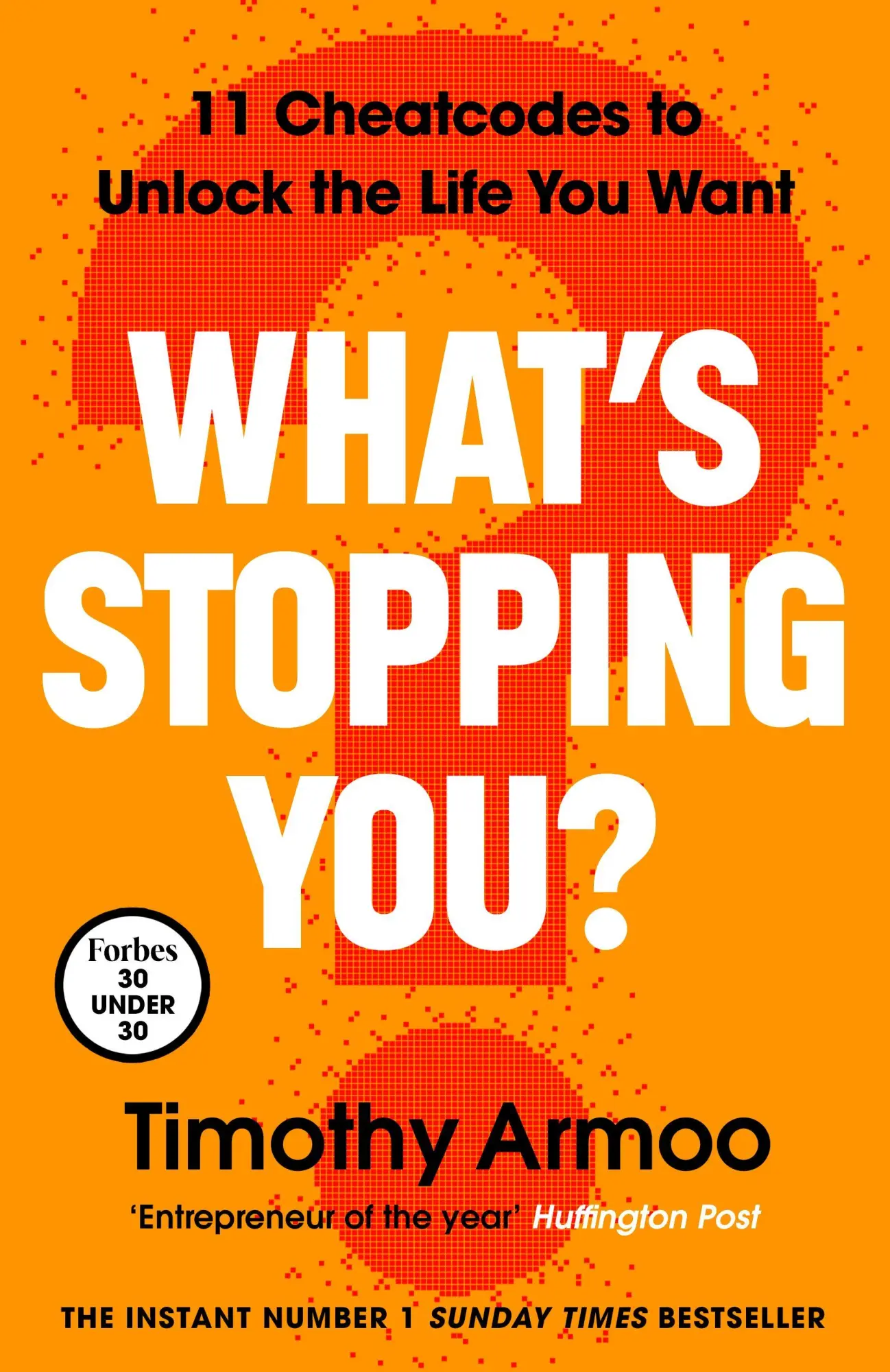 Cover: 9780241719275 | What's Stopping You? | 11 Cheatcodes to Unlock the Life You Want