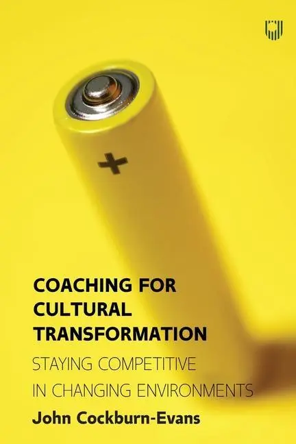Cover: 9780335249275 | Coaching for Cultural Transformation: Staying Competitive in...