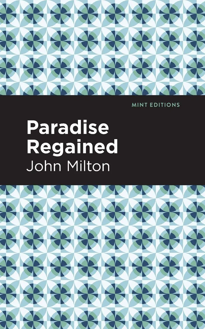 Cover: 9781513279275 | Paradise Regained | John Milton | Taschenbuch | Englisch | 2021