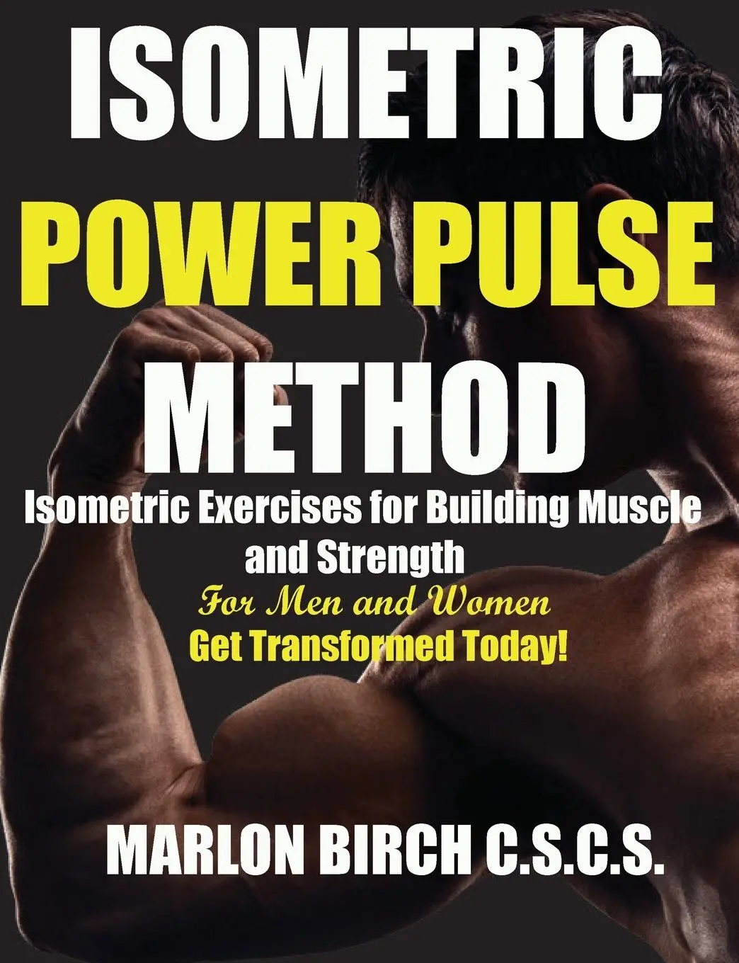 Cover: 9781990089275 | Isometric Power Pulse Method | Marlon Birch | Taschenbuch | Englisch