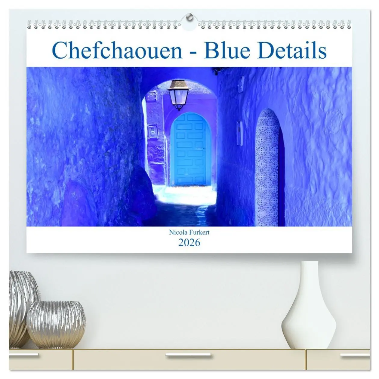Cover: 9783457719275 | Chefchaouen - Blue Details (hochwertiger Premium Wandkalender 2026...