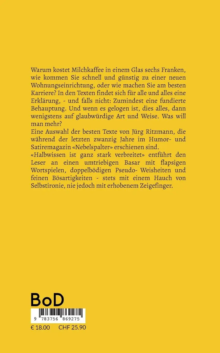 Rückseite: 9783756869275 | Halbwissen ist ganz stark verbreitet | Jürg Ritzmann | Taschenbuch