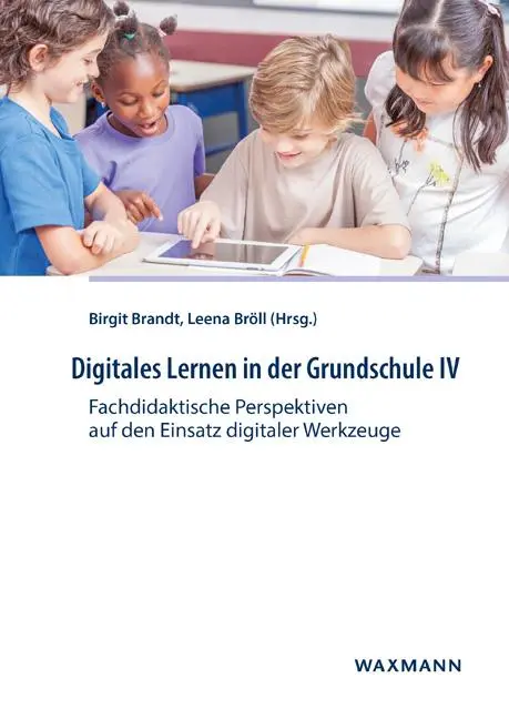Cover: 9783830949275 | Digitales Lernen in der Grundschule IV | Birgit Brandt (u. a.) | Buch