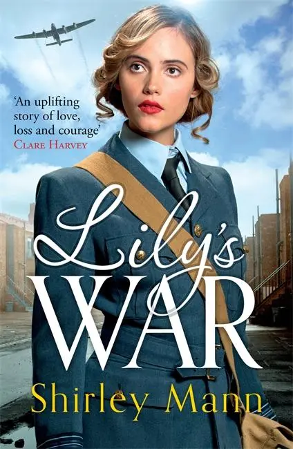 Cover: 9781785769375 | Lily's War | An uplifting World War II saga of women on the homefront