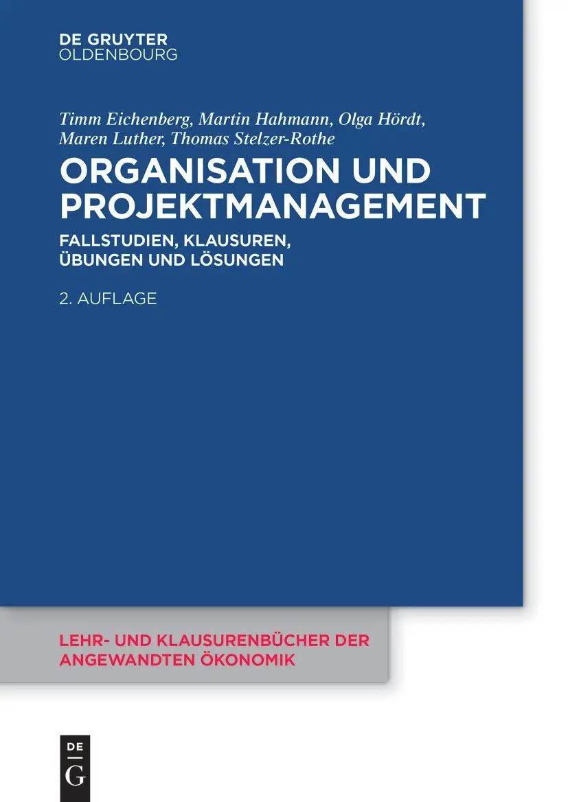 Cover: 9783111199375 | Organisation und Projektmanagement | Timm Eichenberg (u. a.) | Buch