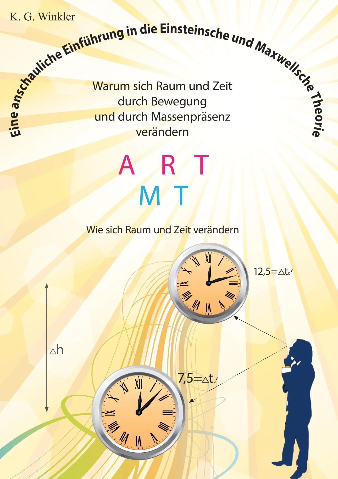 Cover: 9783734769375 | Eine anschauliche Einführung in die Einsteinsche und Maxwellsche...