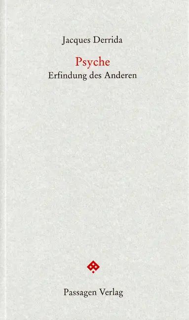 Cover: 9783851659375 | Psyché / Psyche. Bd.1. Bd.1 | Erfindung des Anderen | Jacques Derrida