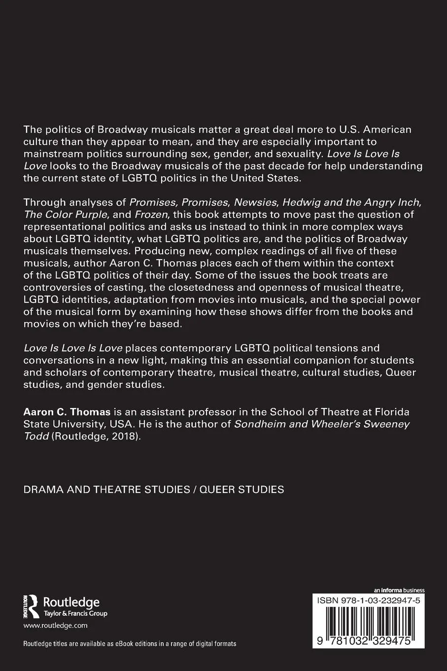 Rückseite: 9781032329475 | Love Is Love Is Love | Broadway Musicals and LGBTQ Politics, 2010-2020