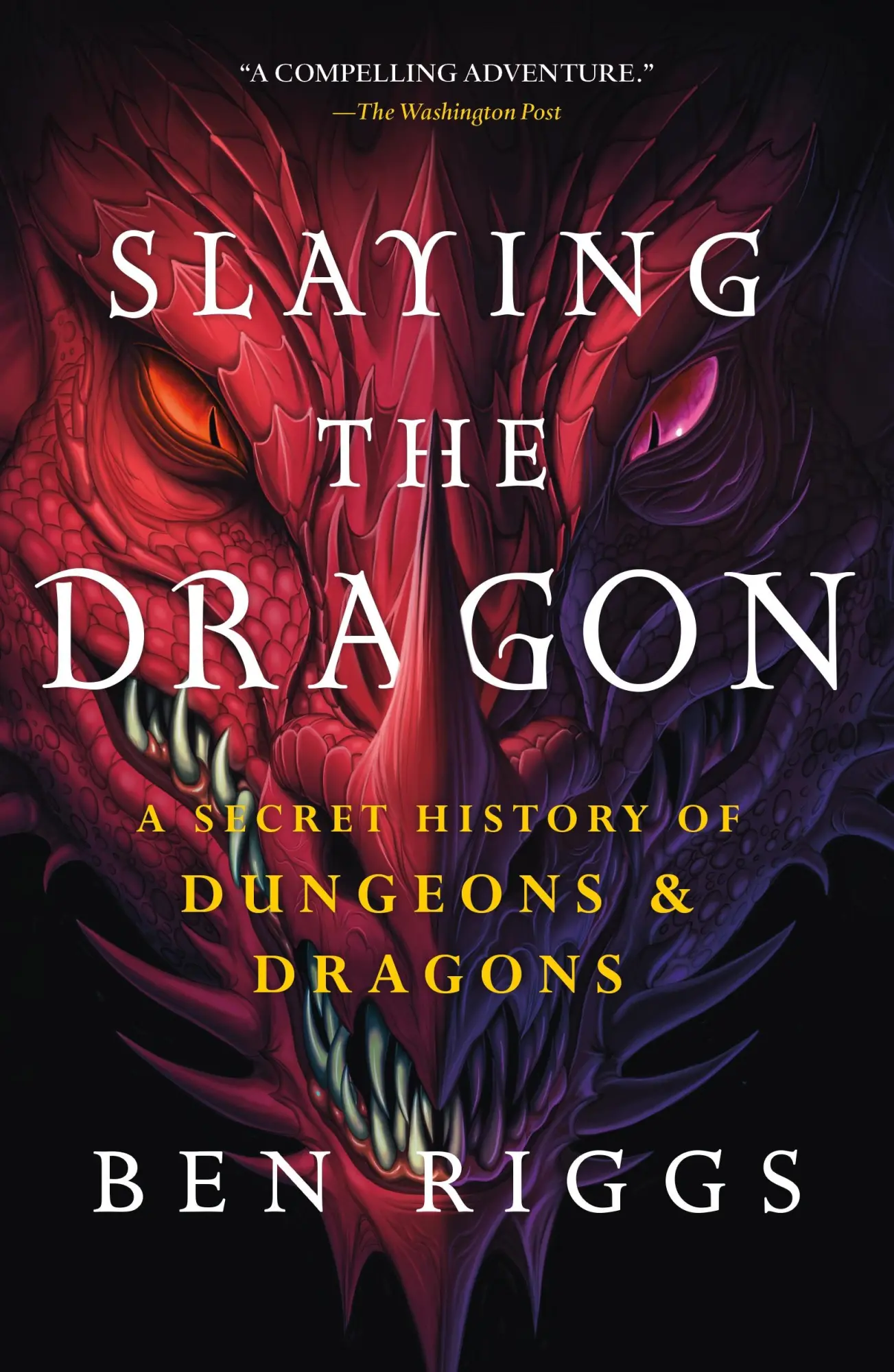 Cover: 9781250819475 | Slaying the Dragon | A Secret History of Dungeons &amp; Dragons | Riggs