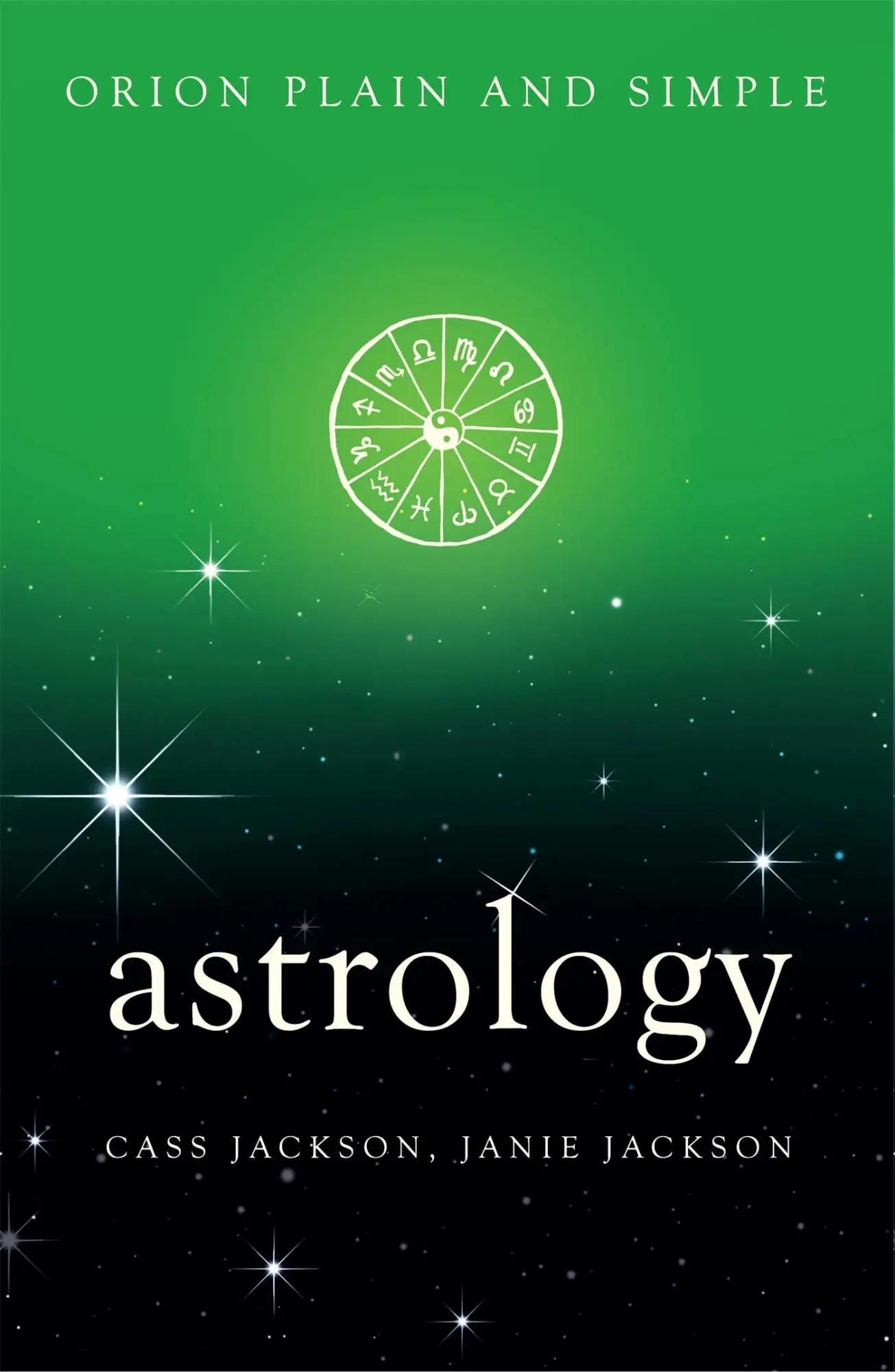 Cover: 9781409169475 | Astrology, Orion Plain and Simple | Cass Jackson (u. a.) | Taschenbuch