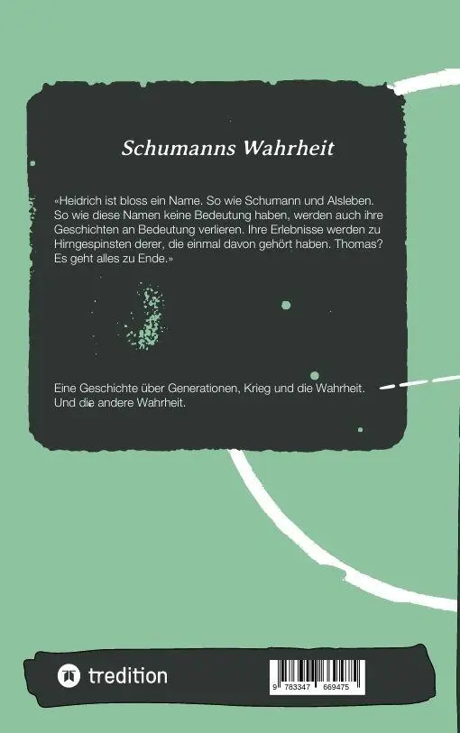 Rückseite: 9783347669475 | Schumanns Wahrheit | Das erfundene Leben. | Heiko Stegmaier | Buch
