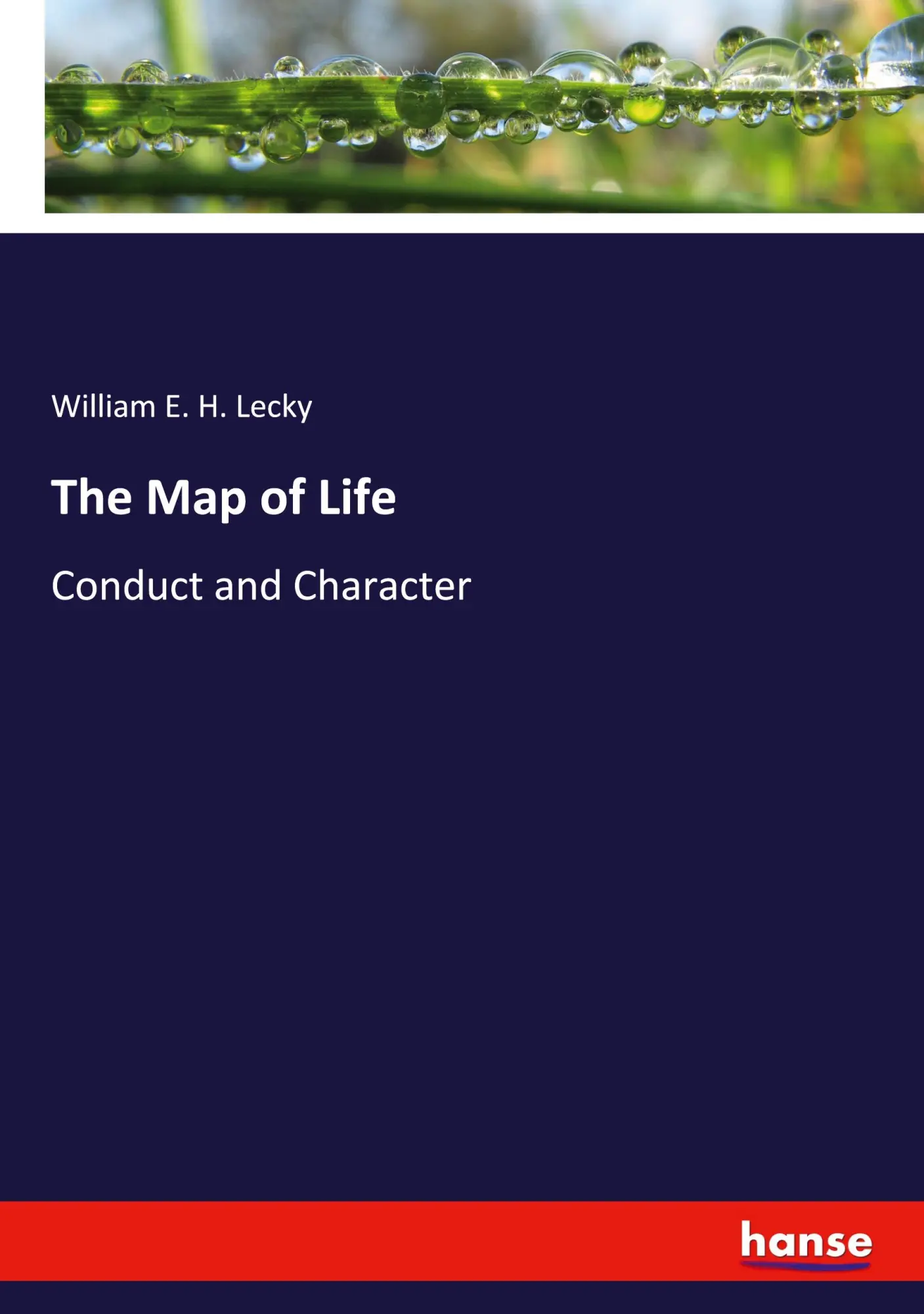 The Map of Life - William E H Lecky Kartoniert (TB)