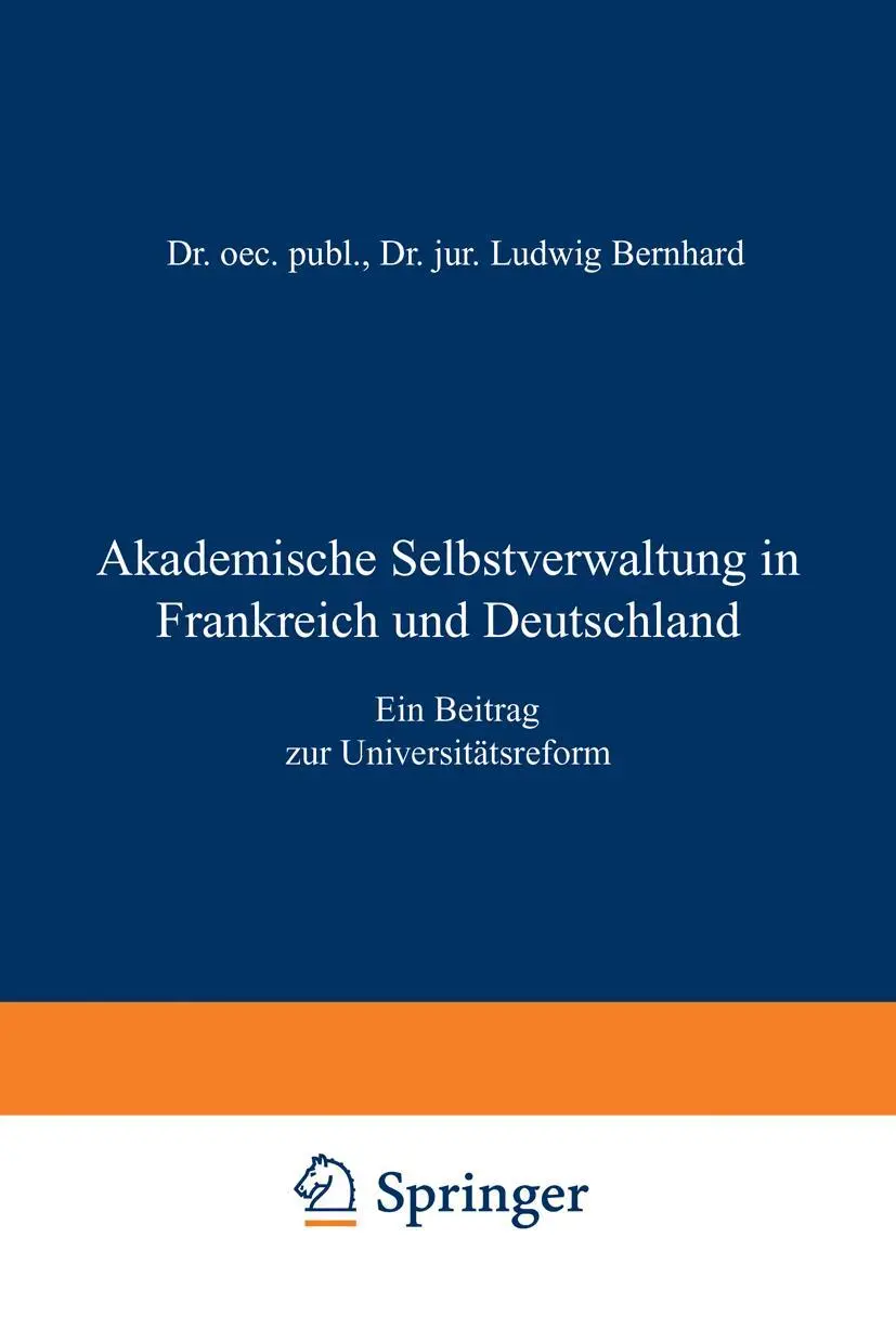 Cover: 9783642519475 | Akademische Selbstverwaltung in Frankreich und Deutschland | Bernhard