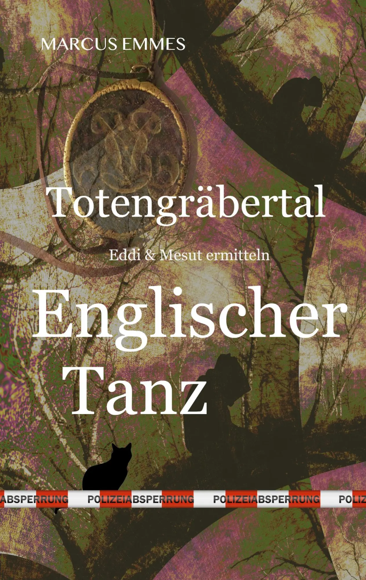 Cover: 9783751969475 | Totengräbertal: Englischer Tanz | Marcus Emmes | Taschenbuch | 490 S.