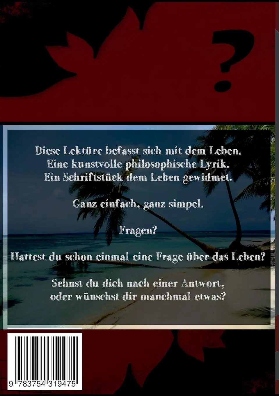 Rückseite: 9783754319475 | Die Frage | Was ist die Frage? | Dario Ze | Taschenbuch | Paperback
