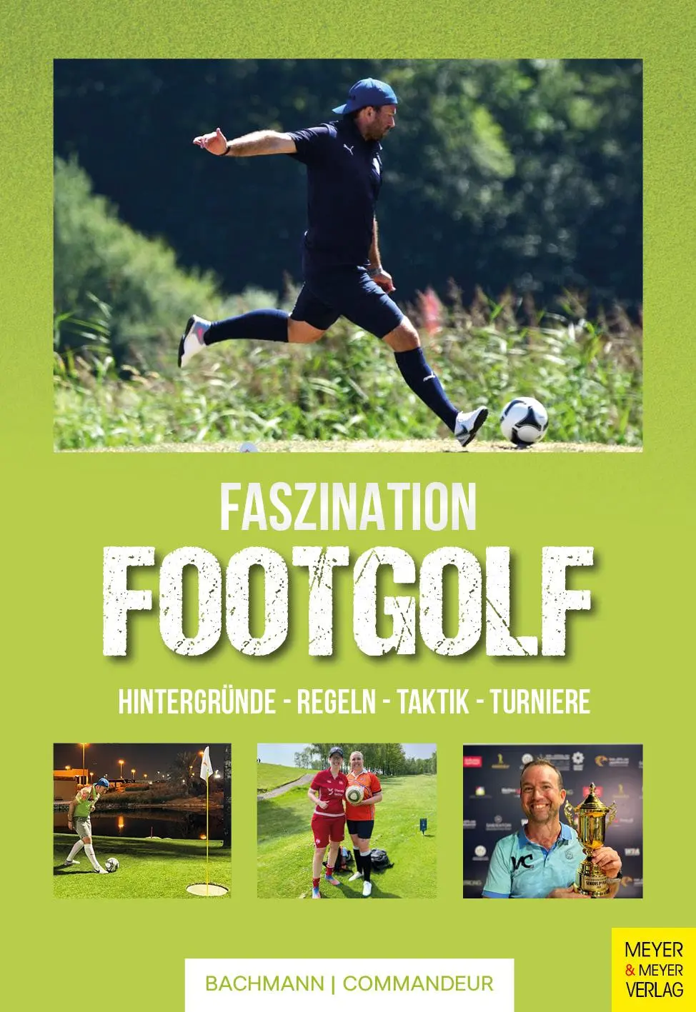 Cover: 9783840379475 | Faszination Footgolf | Hintergründe - Regeln - Taktik - Turniere
