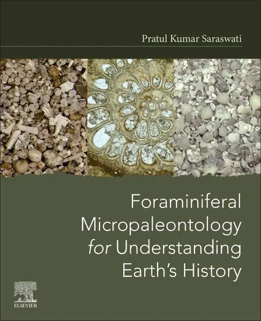 Cover: 9780128239575 | Foraminiferal Micropaleontology for Understanding Earth´s History