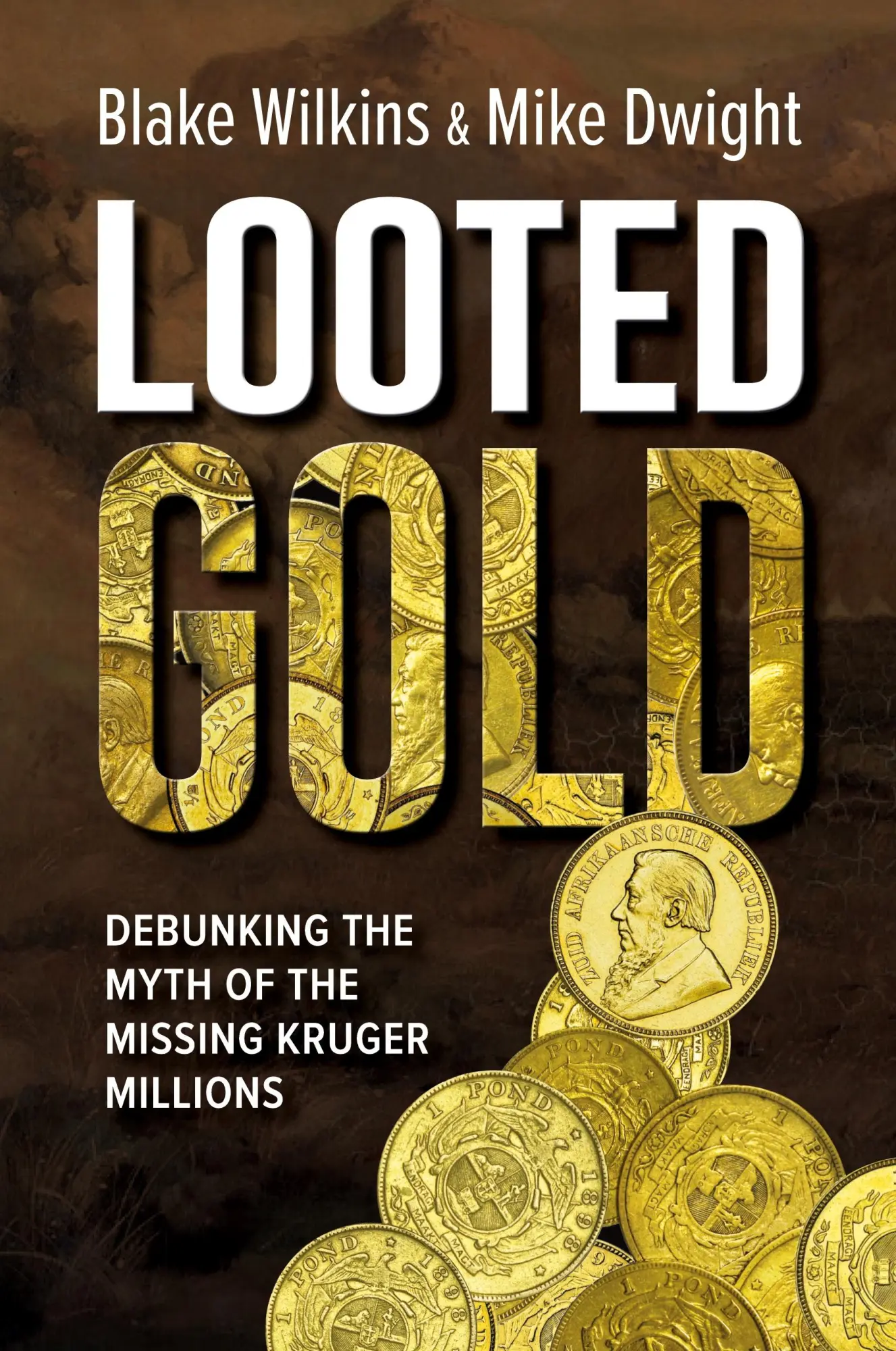 Cover: 9780620959575 | Looted Gold | Debunking the Myth of the Missing Kruger Millions | Buch