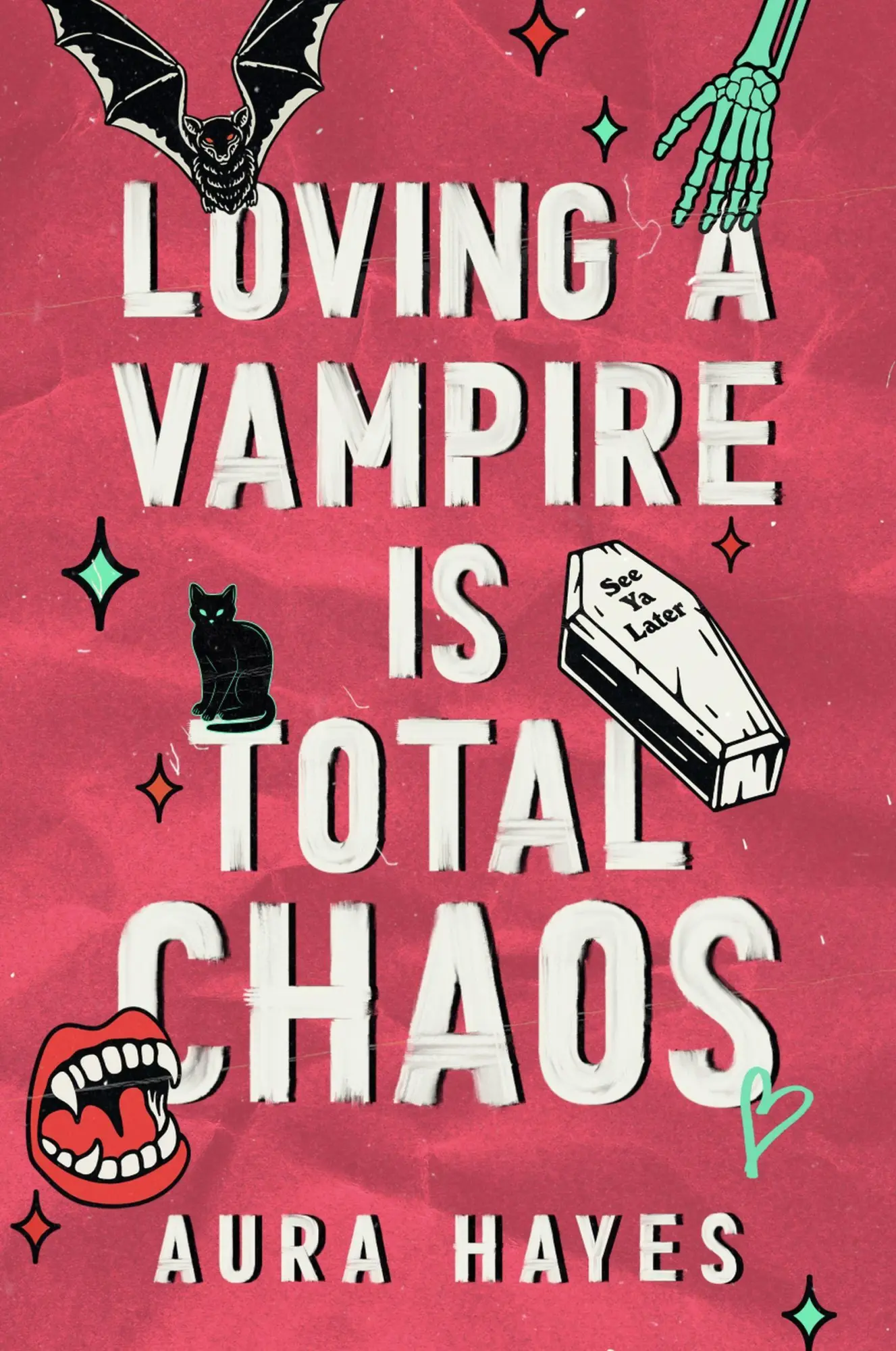 Cover: 9781398729575 | Loving a Vampire is Total Chaos | Aura Hayes | Taschenbuch | Englisch