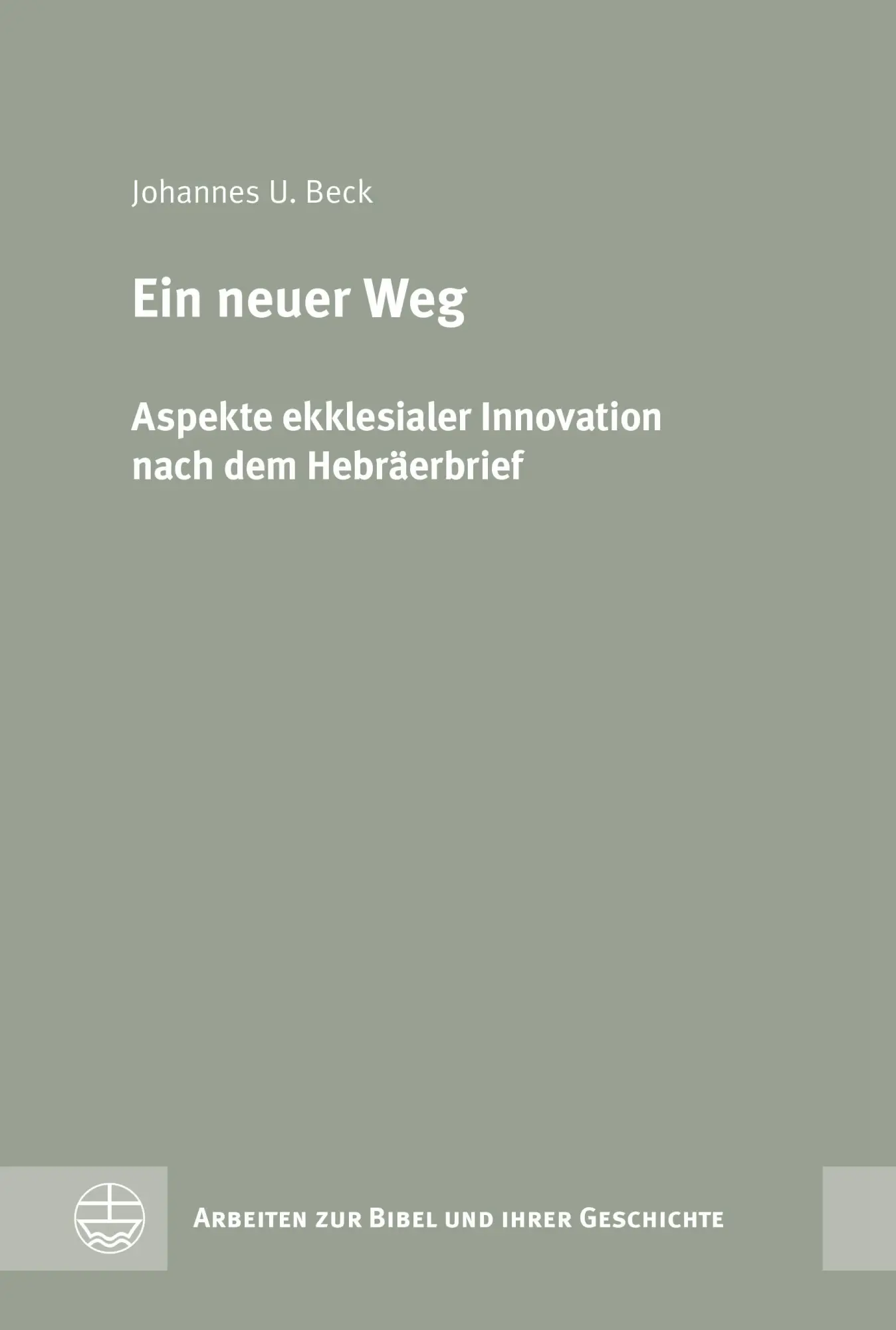 Ein neuer Weg