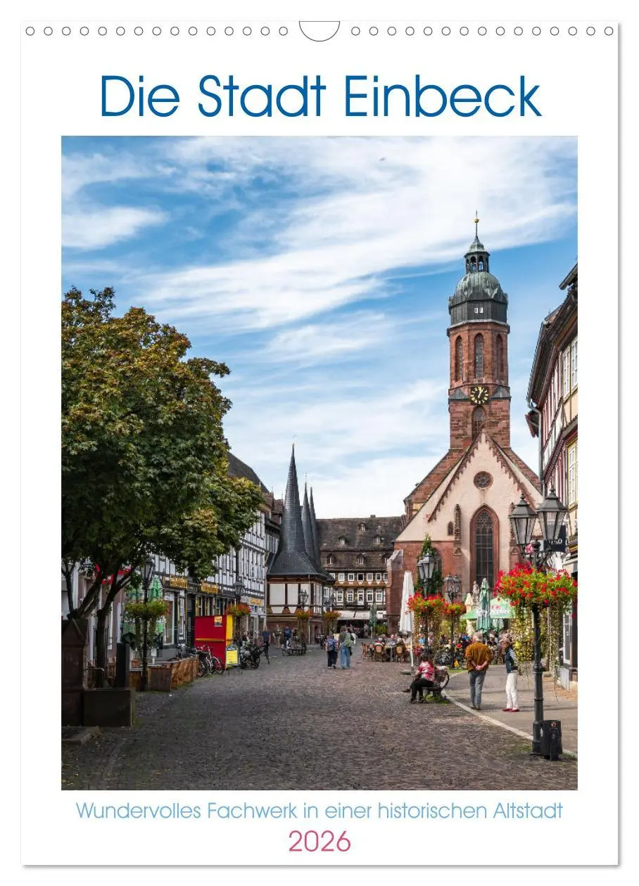 Cover: 9783516329575 | Die Stadt Einbeck (Wandkalender 2026 DIN A3 hoch), CALVENDO...