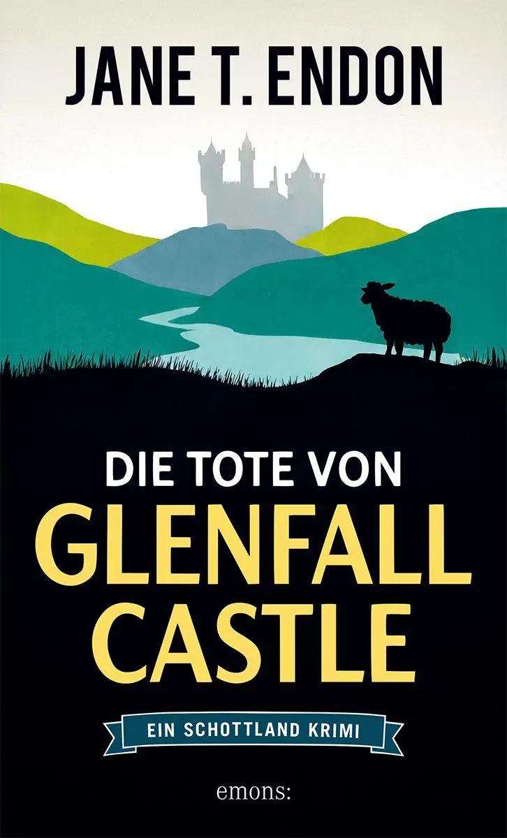 Cover: 9783740829575 | Die Tote von Glenfall Castle | Jane T. Endon | Taschenbuch | 320 S.