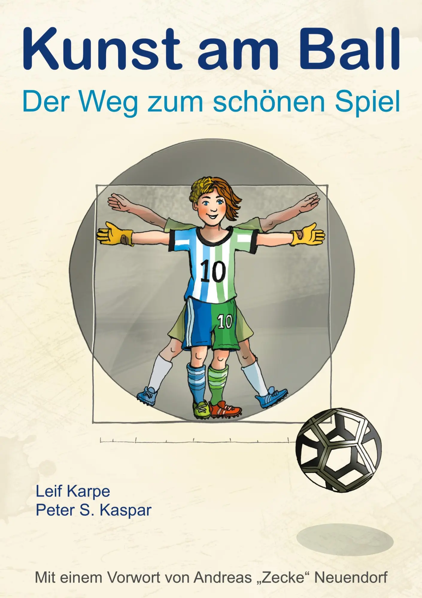 Cover: 9783758369575 | Kunst am Ball | Der Weg zum schönen Spiel | Karpe Leif (u. a.) | Buch