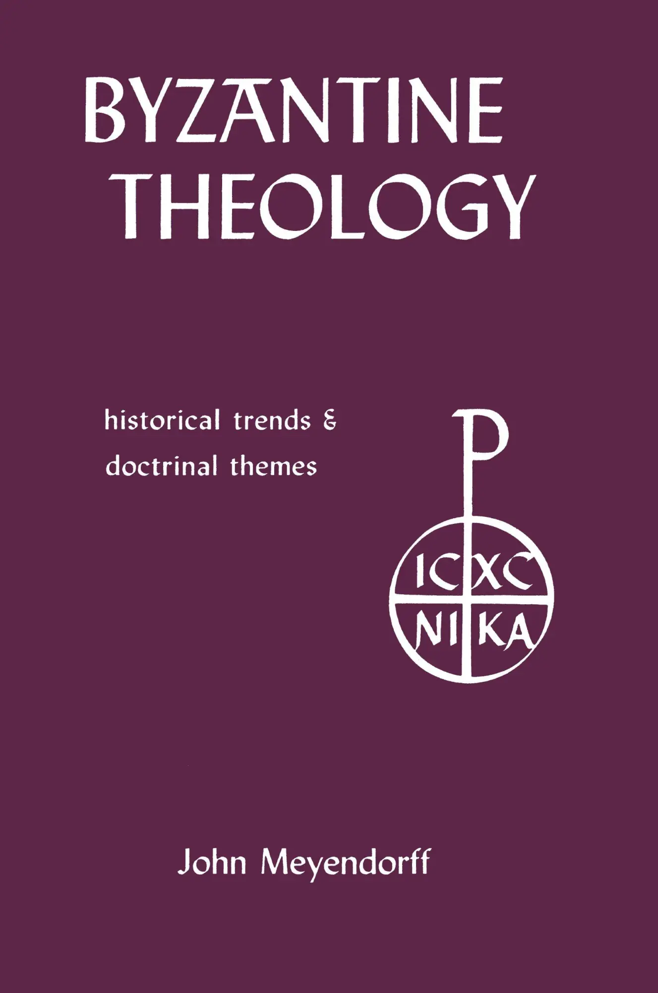Cover: 9780823209675 | Byzantine Theology | Historical Trends and Doctrinal Themes | Buch Cover: 9780823209675 | Byzantine Theology | Historical Trends and Doctrinal Themes | Buch