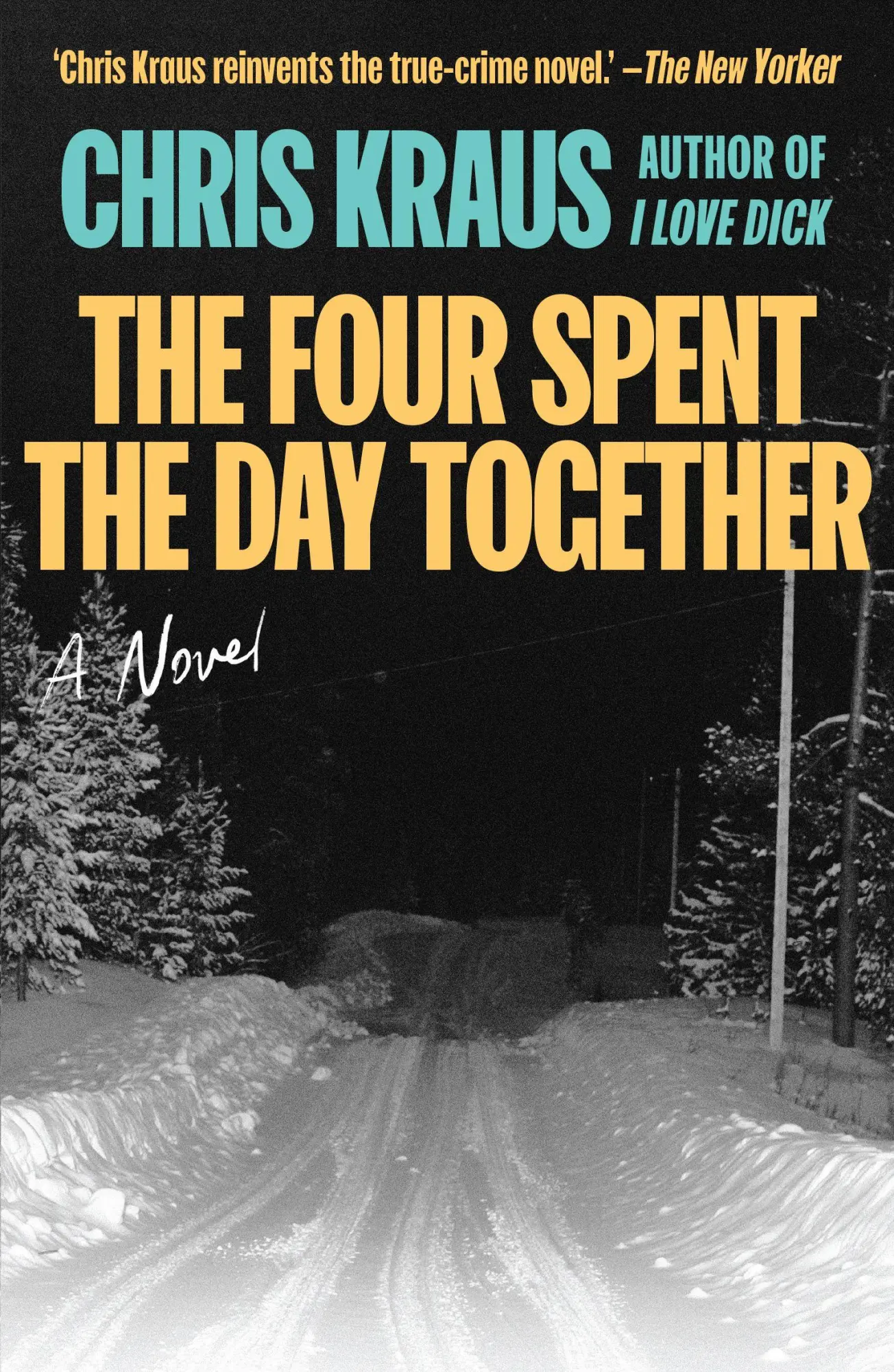 Cover: 9781917189675 | The Four Spent the Day Together | Chris Kraus | Taschenbuch | 320 S.