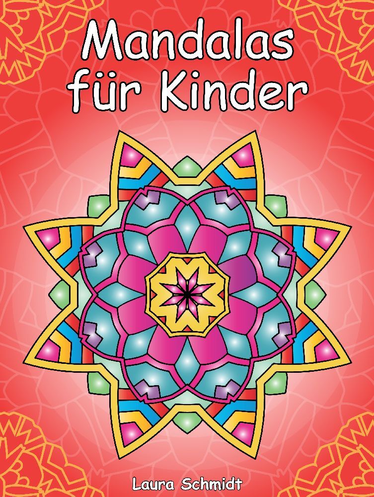 Cover: 9783384109675 | Mandalas für Kinder | Laura Schmidt | Taschenbuch | Deutsch
