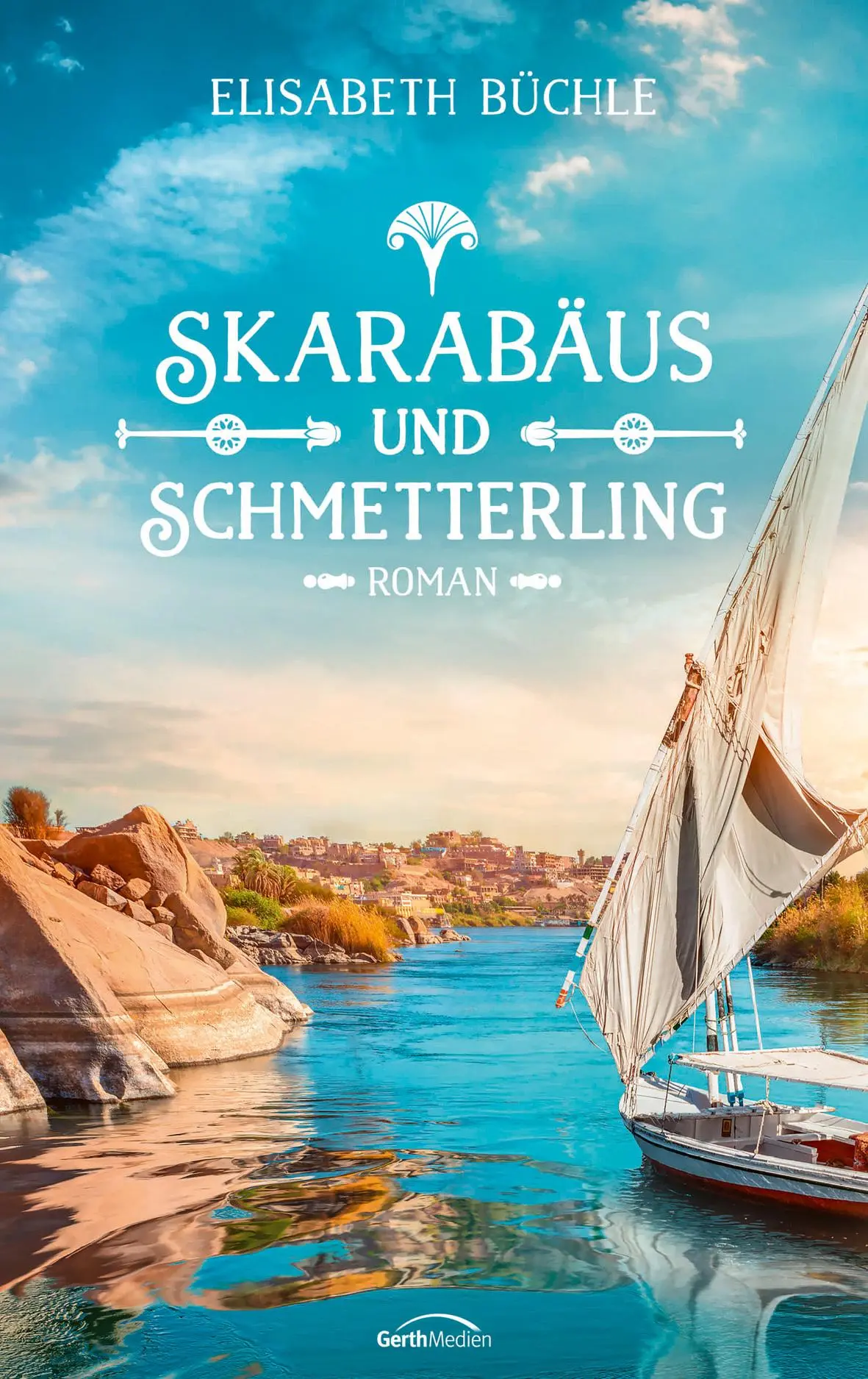 Cover: 9783957349675 | Skarabäus und Schmetterling | Roman | Elisabeth Büchle | Taschenbuch
