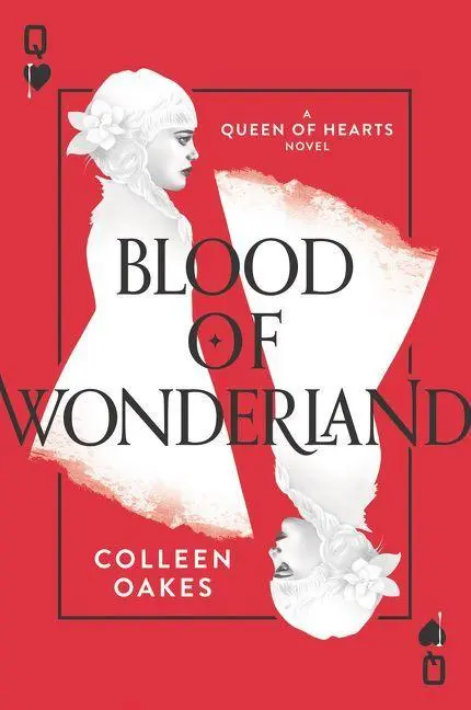 Cover: 9780062409775 | Blood of Wonderland | Colleen Oakes | Taschenbuch | Englisch | 2017