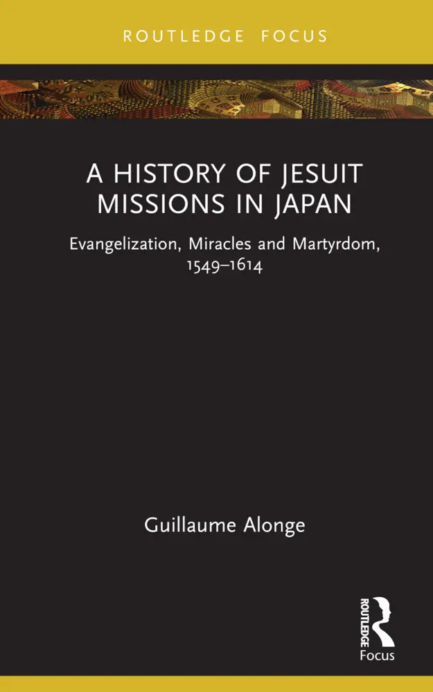 Cover: 9781032229775 | A History of Jesuit Missions in Japan | Guillaume Alonge | Buch | 2023